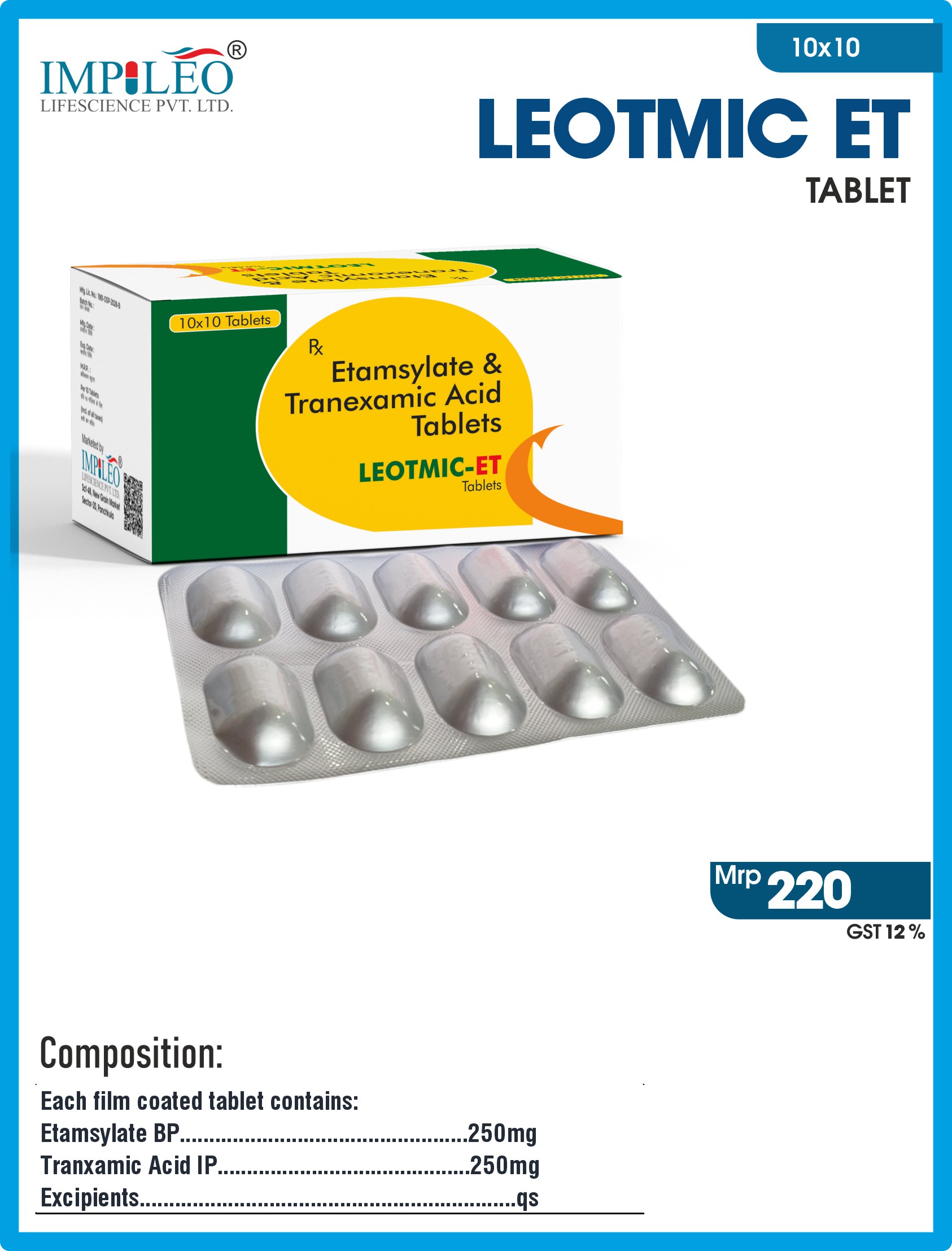 Superior Formulation : (Etamsylate BP + Tranexamic Acid) LEOTMIC-ET Tablets from Trusted PCD Pharma Franchise in India